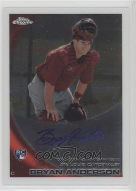 2010 Topps Chrome - [Base] - Rookie Autographs #172 - Bryan Anderson [Noted]