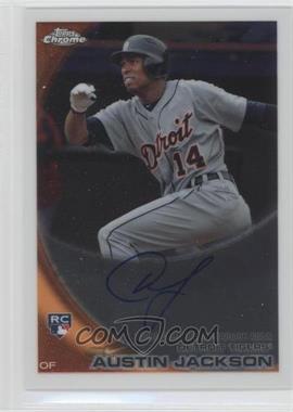 2010 Topps Chrome - [Base] - Rookie Autographs #177 - Austin Jackson