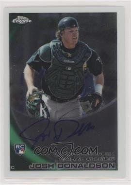 2010 Topps Chrome - [Base] - Rookie Autographs #191 - Josh Donaldson