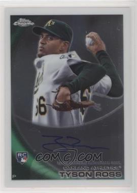 2010 Topps Chrome - [Base] - Rookie Autographs #204 - Tyson Ross