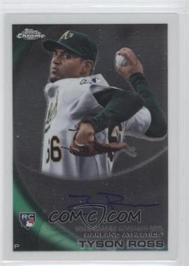 2010 Topps Chrome - [Base] - Rookie Autographs #204 - Tyson Ross