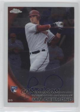 2010 Topps Chrome - [Base] - Rookie Autographs #205 - Ian Desmond