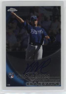 2010 Topps Chrome - [Base] - Rookie Autographs #215 - Kila Ka'aihue