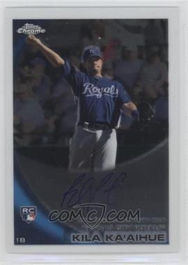 2010 Topps Chrome - [Base] - Rookie Autographs #215 - Kila Ka'aihue