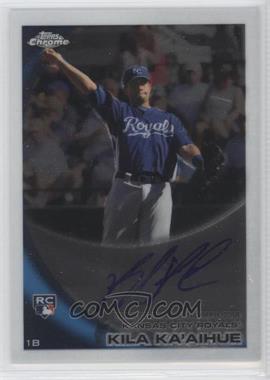 2010 Topps Chrome - [Base] - Rookie Autographs #215 - Kila Ka'aihue