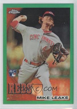 2010 Topps Chrome - [Base] - Wrapper Redemption Green Refractor #176 - Mike Leake /599