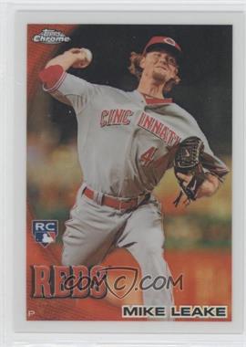 2010 Topps Chrome - [Base] - Wrapper Redemption Refractor #176 - Mike Leake