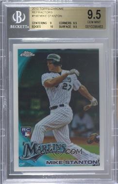 2010 Topps Chrome - [Base] - Wrapper Redemption Refractor #190 - Mike Stanton [BGS 9.5 GEM MINT]