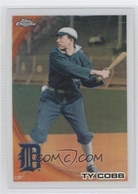 2010 Topps Chrome - [Base] - Wrapper Redemption Refractor #225 - Ty Cobb