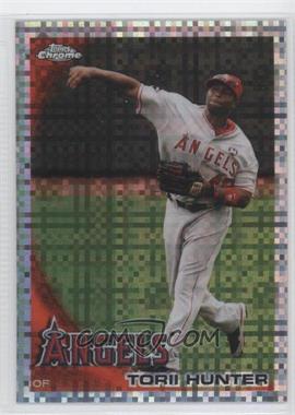 2010 Topps Chrome - [Base] - X-Fractor #115 - Torii Hunter