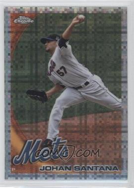 2010 Topps Chrome - [Base] - X-Fractor #120 - Johan Santana