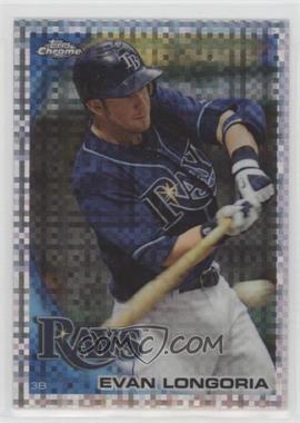 2010 Topps Chrome - [Base] - X-Fractor #141 - Evan Longoria