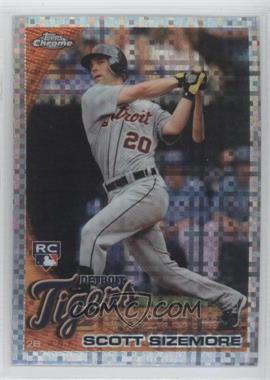 2010 Topps Chrome - [Base] - X-Fractor #175 - Scott Sizemore