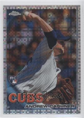 2010 Topps Chrome - [Base] - X-Fractor #185 - Andrew Cashner