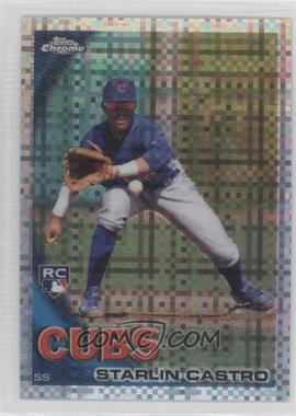 2010 Topps Chrome - [Base] - X-Fractor #195 - Starlin Castro