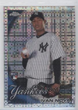 2010 Topps Chrome - [Base] - X-Fractor #214 - Ivan Nova