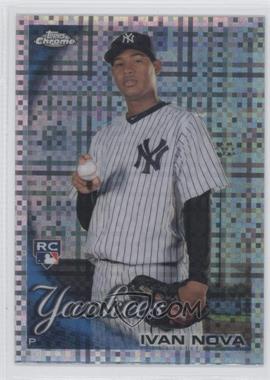 2010 Topps Chrome - [Base] - X-Fractor #214 - Ivan Nova