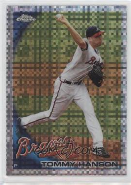 2010 Topps Chrome - [Base] - X-Fractor #8 - Tommy Hanson