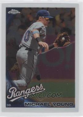 2010 Topps Chrome - [Base] #108 - Michael Young