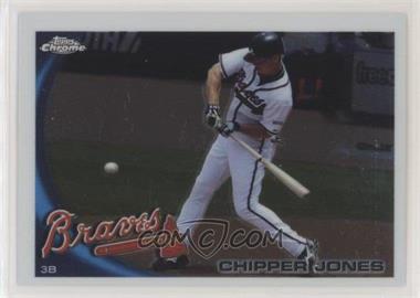 2010 Topps Chrome - [Base] #110 - Chipper Jones [EX to NM]