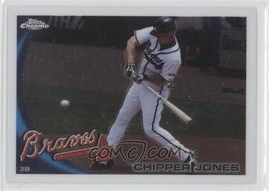 2010 Topps Chrome - [Base] #110 - Chipper Jones