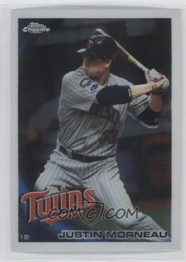 2010 Topps Chrome - [Base] #112 - Justin Morneau