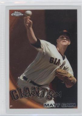 2010 Topps Chrome - [Base] #118 - Matt Cain