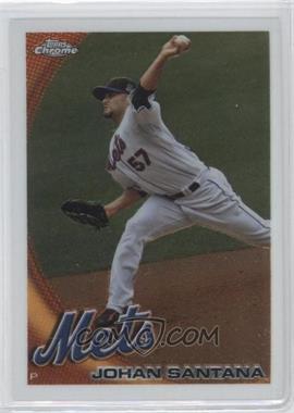 2010 Topps Chrome - [Base] #120 - Johan Santana