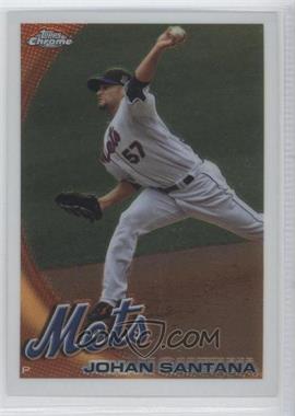 2010 Topps Chrome - [Base] #120 - Johan Santana