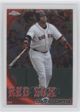 2010 Topps Chrome - [Base] #128 - David Ortiz