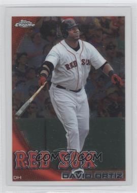 2010 Topps Chrome - [Base] #128 - David Ortiz