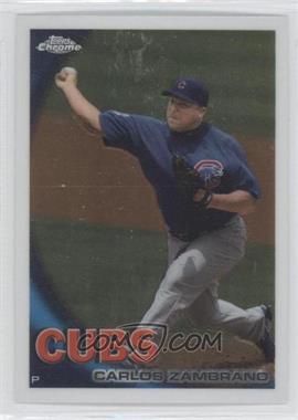 2010 Topps Chrome - [Base] #138 - Carlos Zambrano