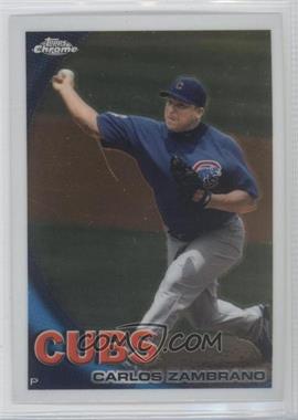 2010 Topps Chrome - [Base] #138 - Carlos Zambrano