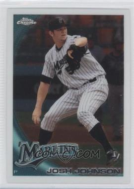 2010 Topps Chrome - [Base] #14 - Josh Johnson