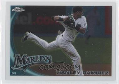 2010 Topps Chrome - [Base] #153 - Hanley Ramirez