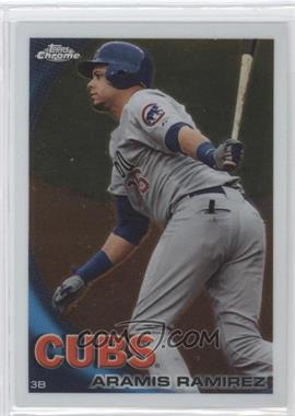 2010 Topps Chrome - [Base] #158 - Aramis Ramirez