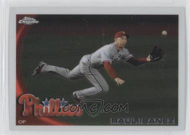 2010 Topps Chrome - [Base] #170 - Raul Ibanez