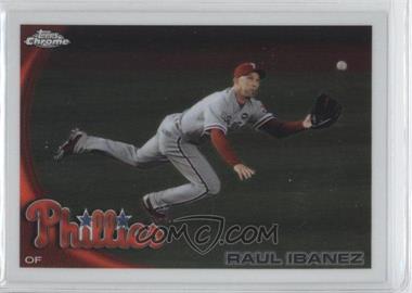 2010 Topps Chrome - [Base] #170 - Raul Ibanez