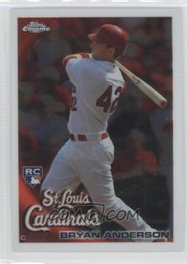 2010 Topps Chrome - [Base] #172 - Bryan Anderson