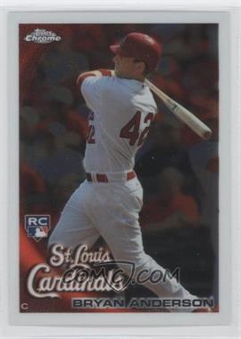 2010 Topps Chrome - [Base] #172 - Bryan Anderson