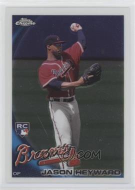 2010 Topps Chrome - [Base] #174 - Jason Heyward [EX to NM]