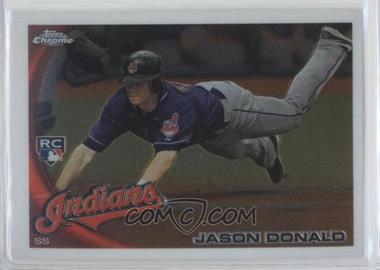 2010 Topps Chrome - [Base] #180 - Jason Donald