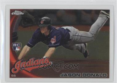 2010 Topps Chrome - [Base] #180 - Jason Donald