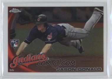 2010 Topps Chrome - [Base] #180 - Jason Donald