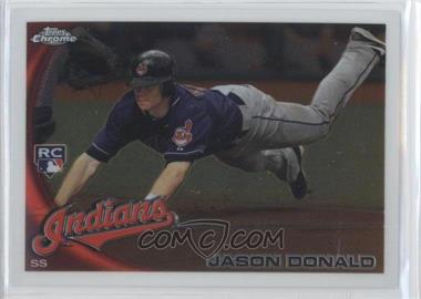 2010 Topps Chrome - [Base] #180 - Jason Donald