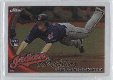 2010 Topps Chrome - [Base] #180 - Jason Donald