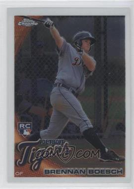 2010 Topps Chrome - [Base] #182 - Brennan Boesch