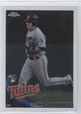 2010 Topps Chrome - [Base] #187 - Luke Hughes