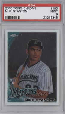 2010 Topps Chrome - [Base] #190 - Mike Stanton [PSA 9 MINT]