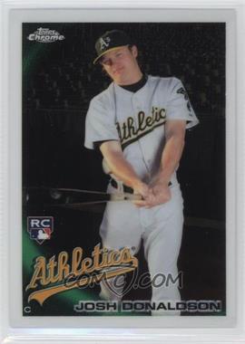 2010 Topps Chrome - [Base] #191 - Josh Donaldson